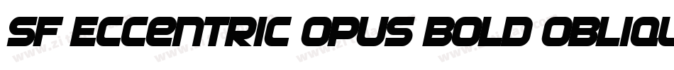 SF Eccentric Opus Bold Oblique字体转换